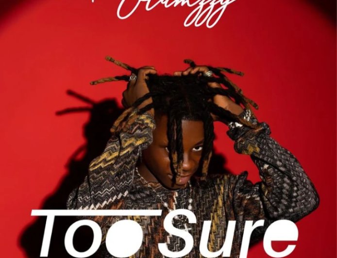 Olamzzy - Too Sure Mp3