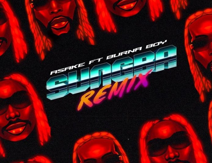 Asake Ft Burna Boy - Sungba Remix