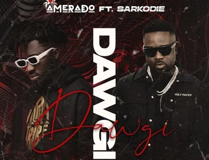 Amerado Ft Sarkodie - Dawgi