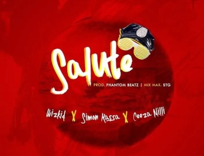 Wizkid Ft Simon Kassa Ft Ceeza Milli - Salute