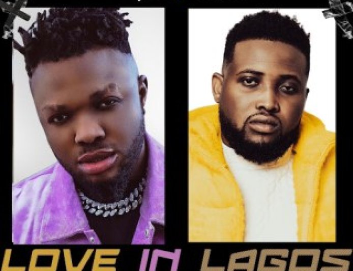 Superstar Yb – LOVE IN LAGOS Ft. Chinko Ekun