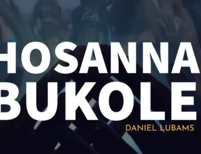 Daniel Lubams – Hosanna Bukole