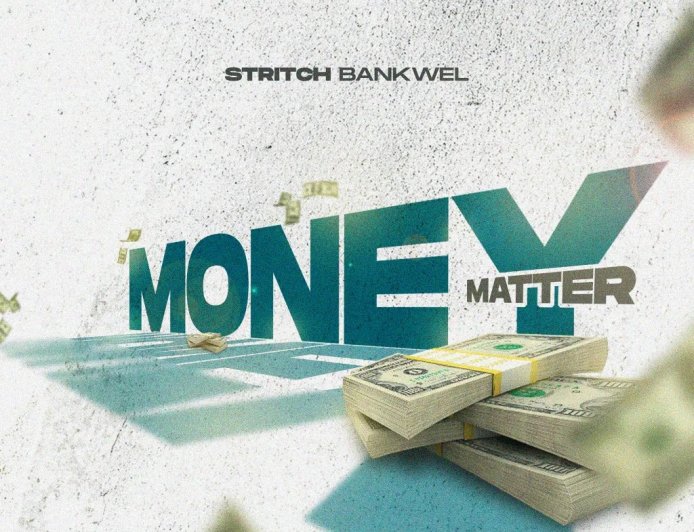 Stritch Bankwel – Money Matter