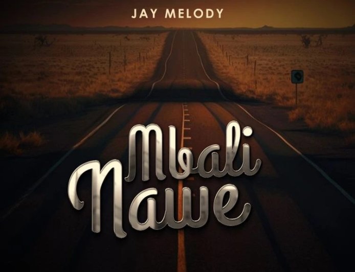 Jay Melody - Mballi Nawe