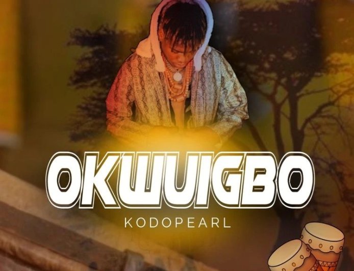 KodoPearl – Okwuigbo