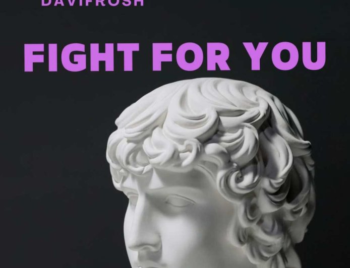 Davifroshh - Fight For You