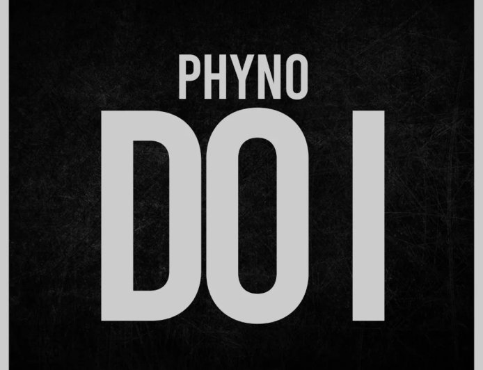 Phyno - Do I