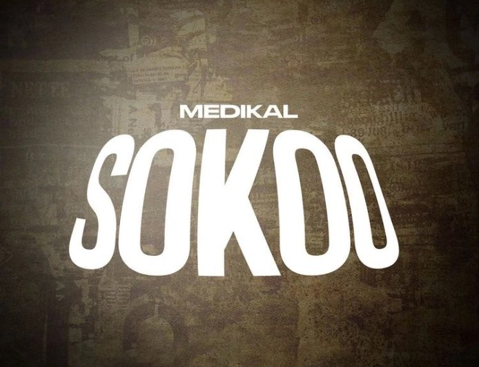 Medikal - Sokoo