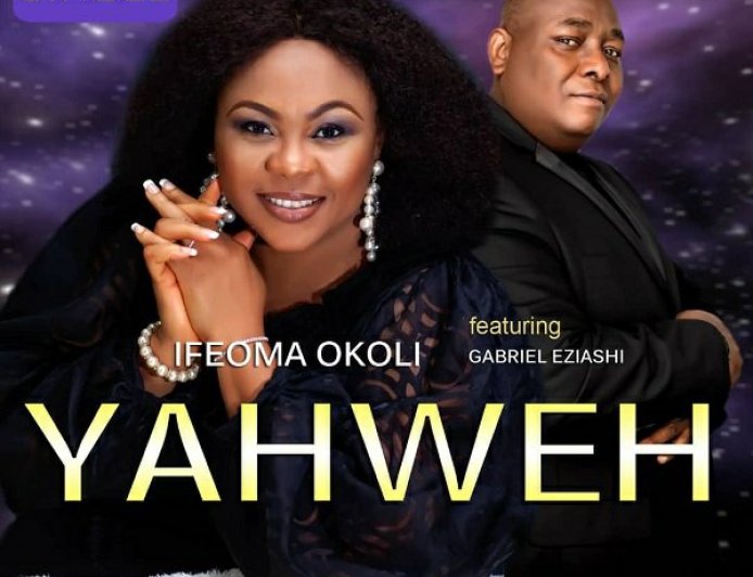 Ifeoma Okoli Ft Eziashi - Yahweh