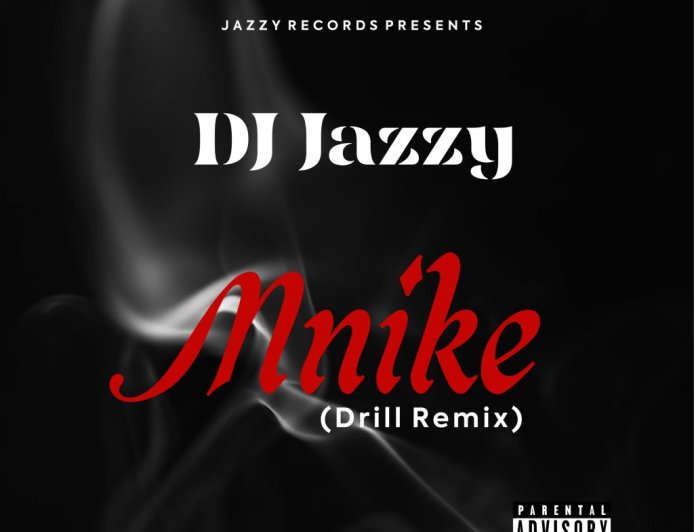 DJ Jazzy - Mnike Drill Version Remix