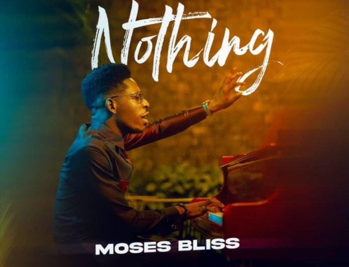 Moses Bliss - Nothing