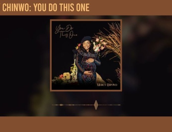 Mercy Chinwo - You Do This One