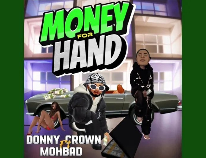 Donny Crown Ft Mohbad - Money For Hand