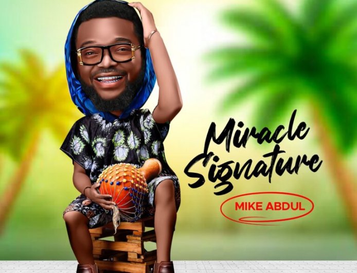 Mike Abdul - Miracle Signature