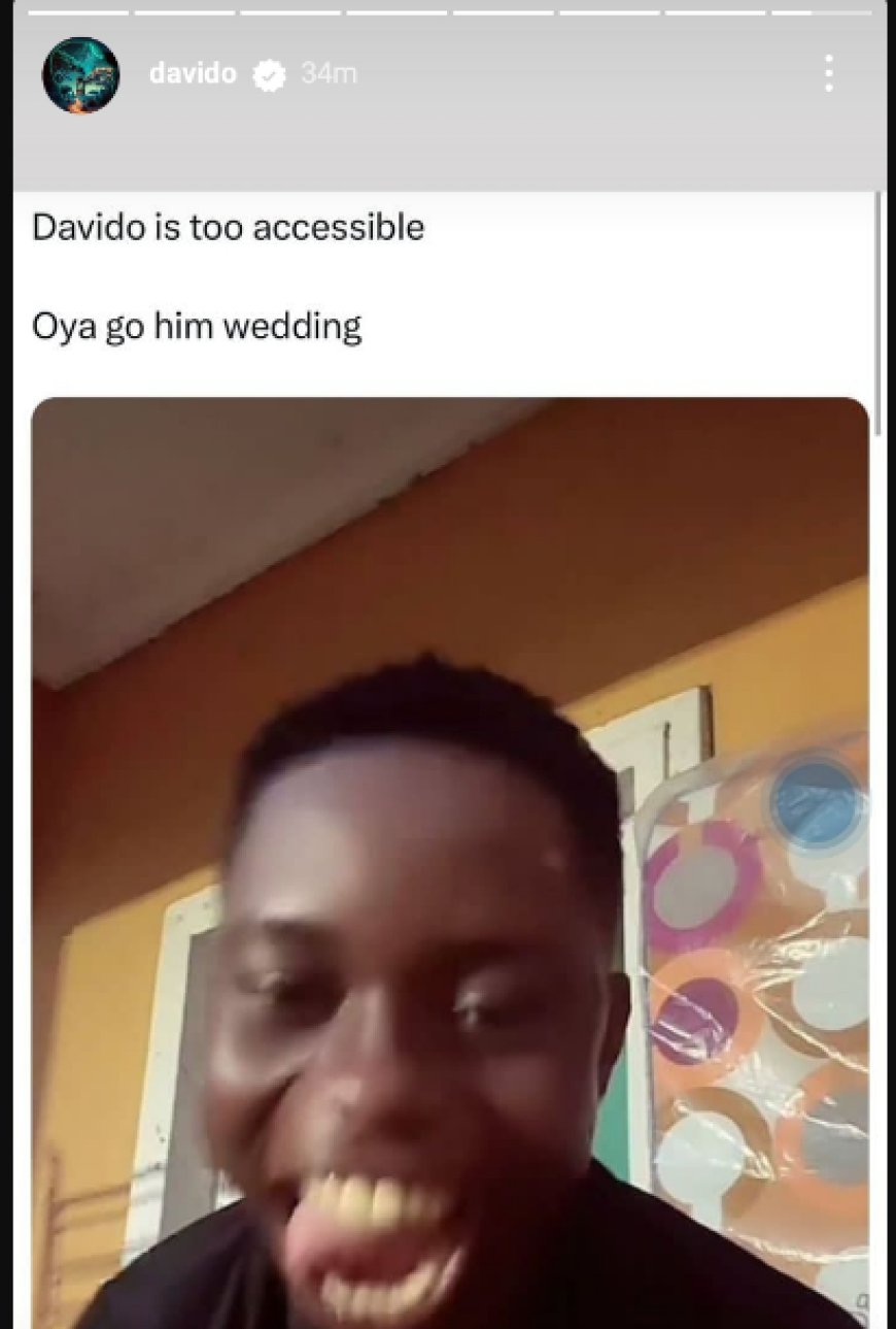 “He is too accessible, oya go him wedding”- Davido sends strong message to trolls ahead of his wedding